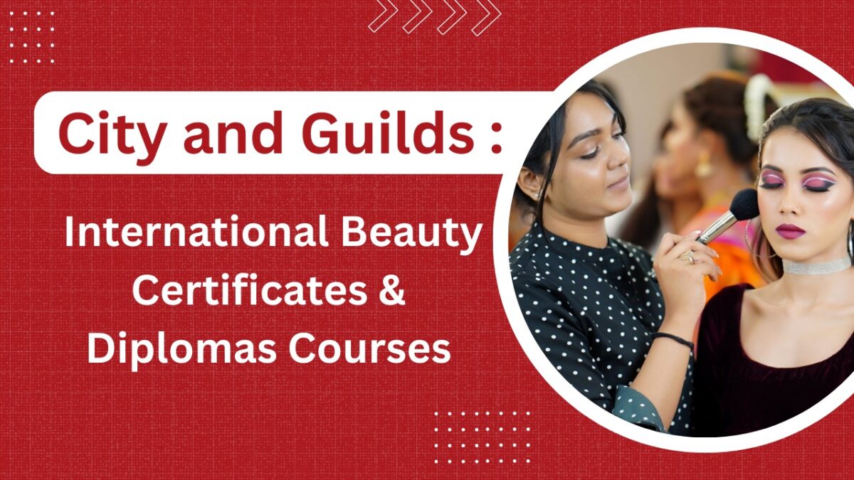 City and Guilds International Beauty Certificates