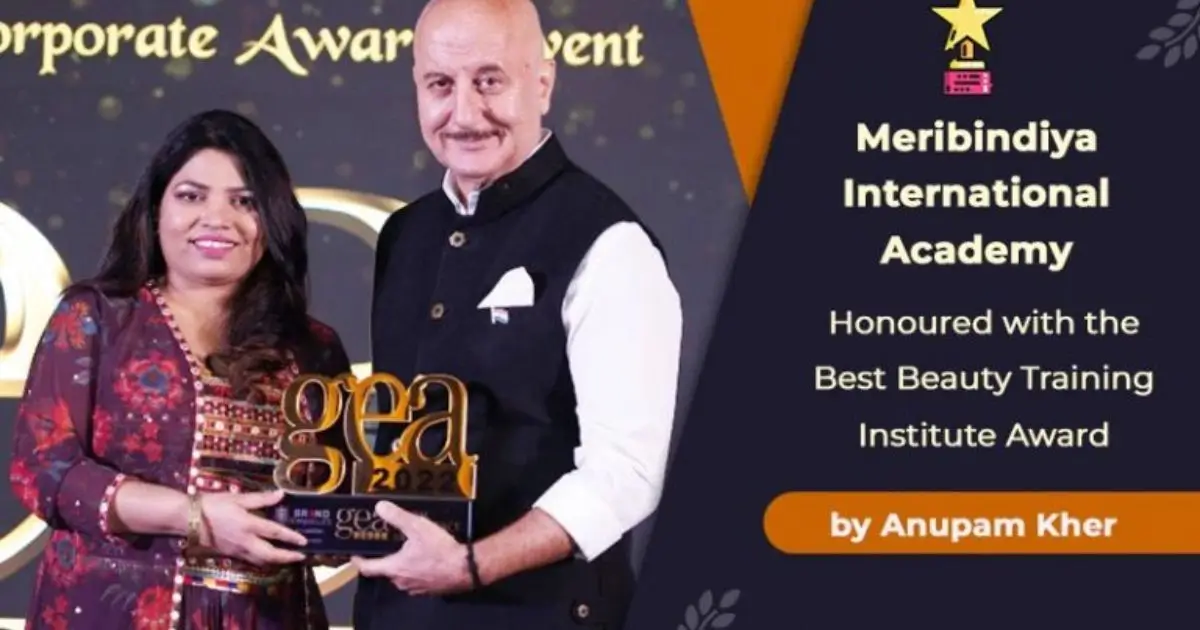 Meribindiya International Academy honoured with the Best Beauty and Wellness Training Institute of the Year Award by renowned film actor Anupam Kher