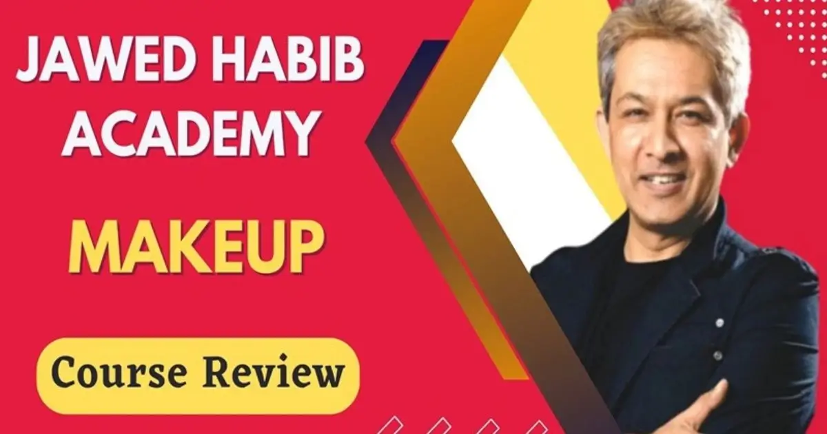 Jawed Habib Academy Course Review: A Gateway to Makeup Mastery