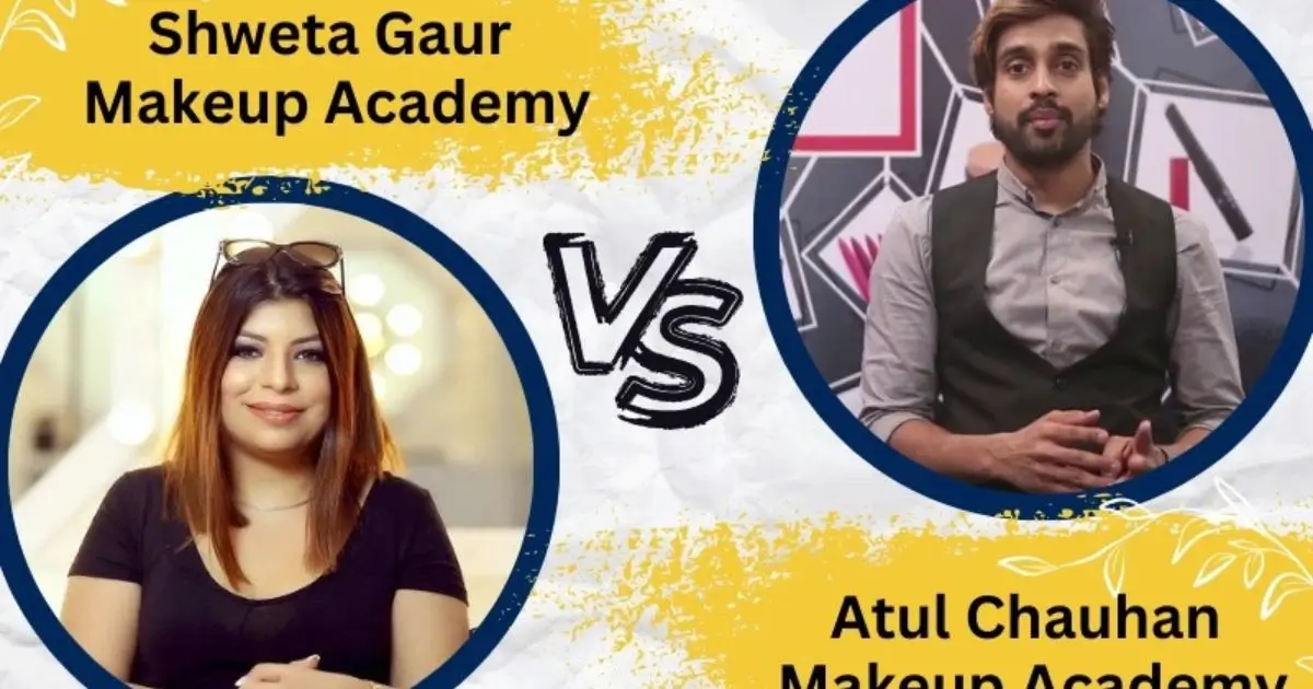 Shweta Gaur Makeup Academy Vs Atul Chauhan Makeup Academy