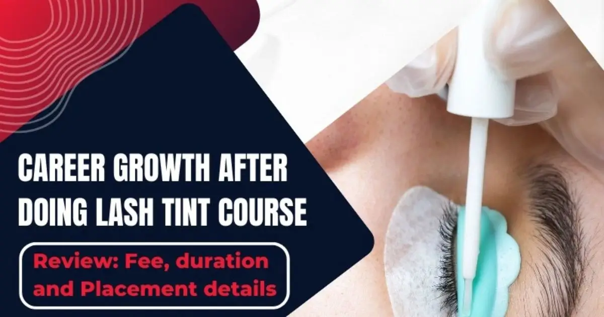 Career growth after doing Lash Tint Course Review