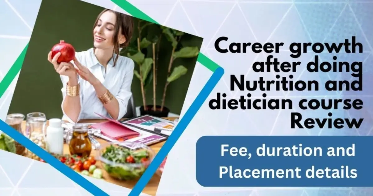 Career Growth after doing Nutrition and Dietician Course