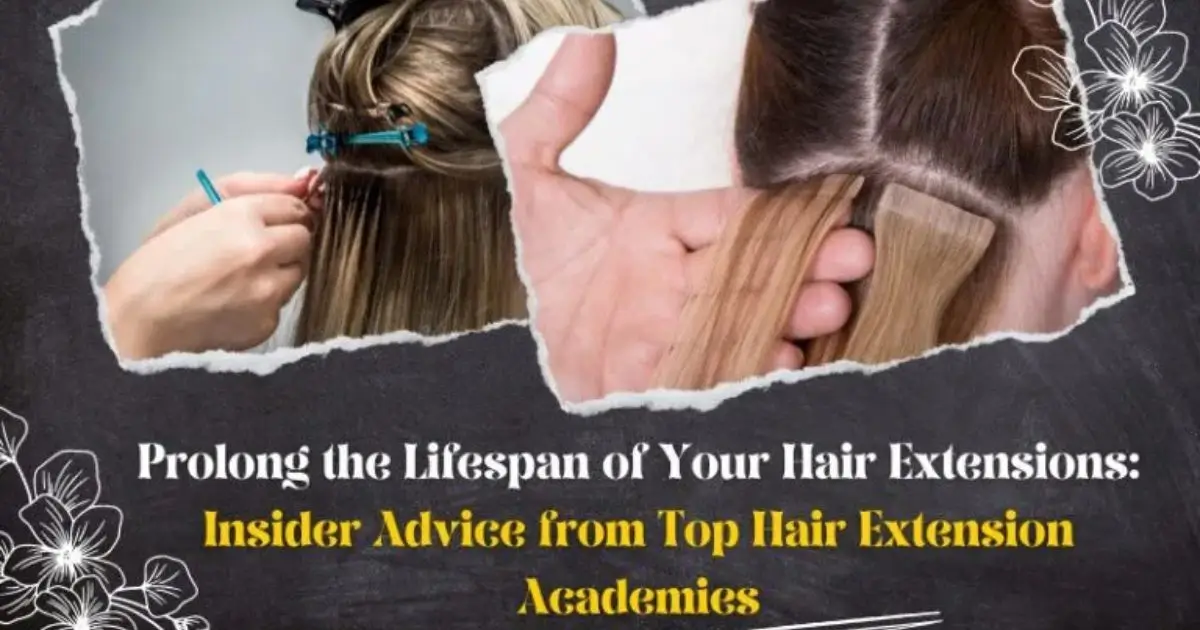Top Hairstyle Extension Academies