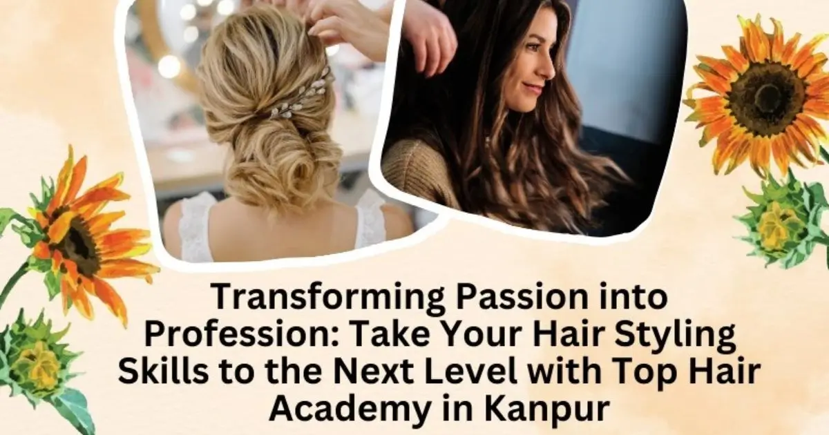 Top Hair Academy in Kanpur.