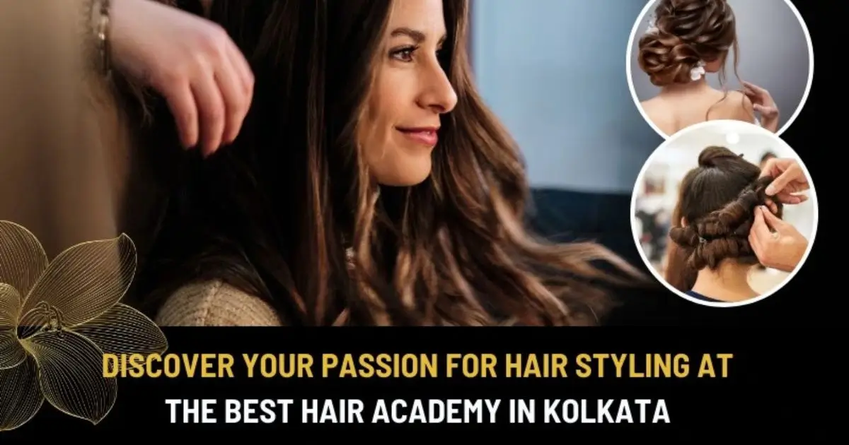 the Best Hair Academy in Kolkata