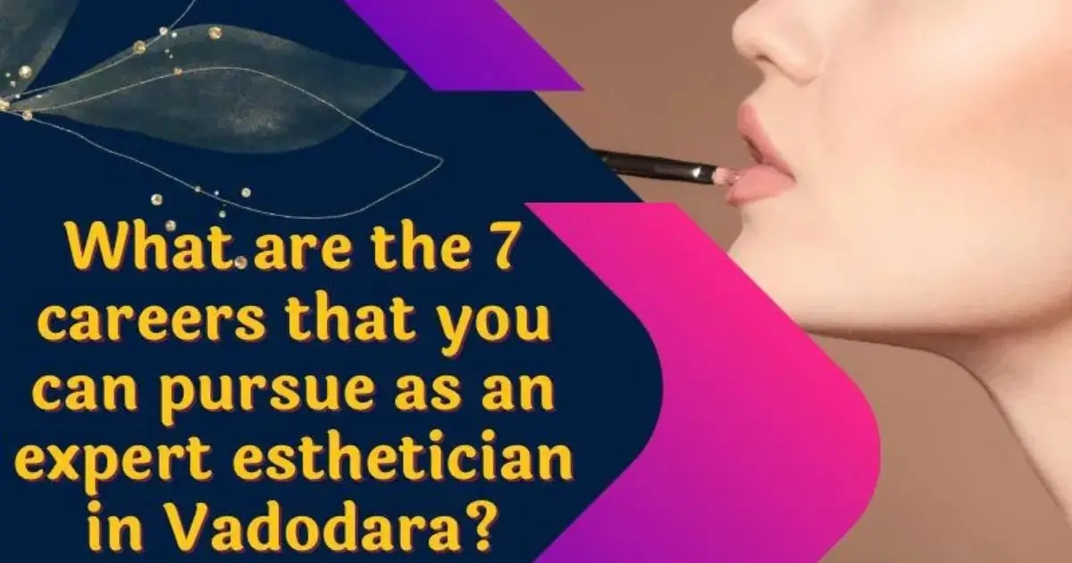 the best makeup schools in Vadodara