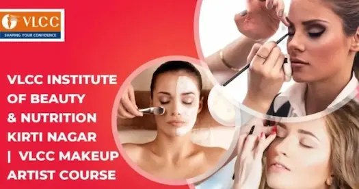 VLCC Institute of Beauty & Nutrition Kirti Nagar: Courses & Fee