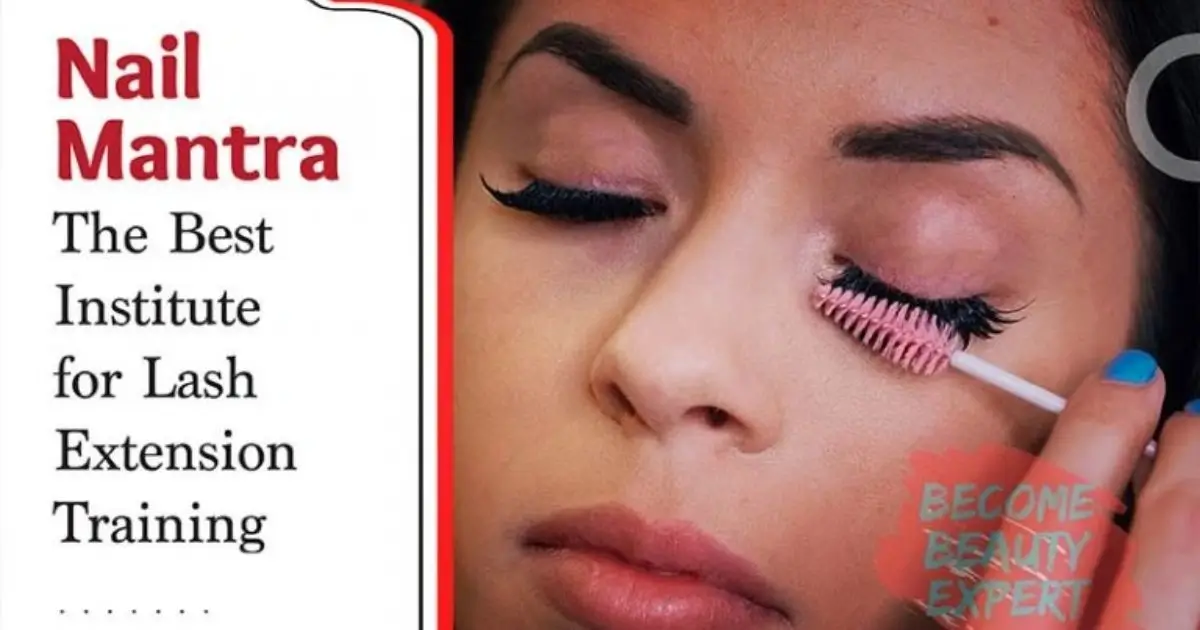 Nail Mantra - The Best Place for Lash Extension Training