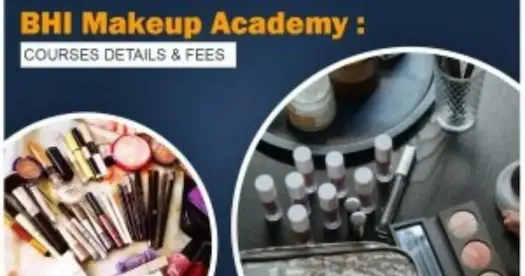BHI Makeup Academy: Courses Details & Fees