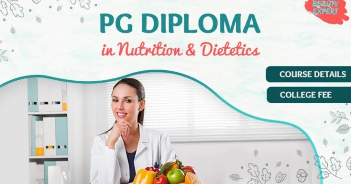 PG Diploma in Nutrition & dietetics