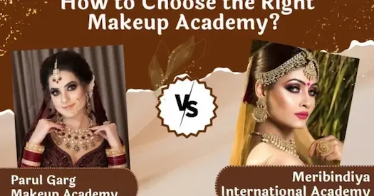 Parul Garg Makeup Academy Vs Meribindiya Academy - Which is The Best?