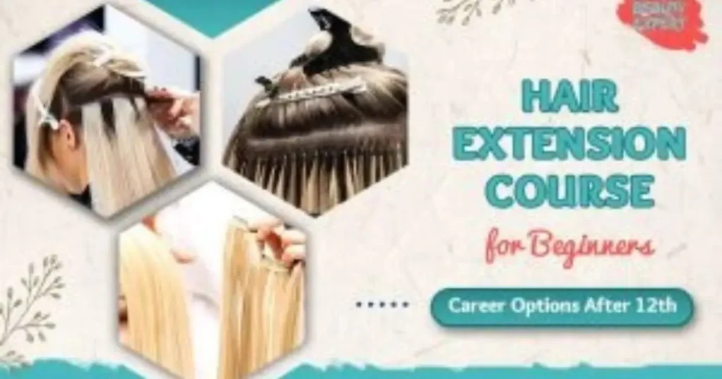 Hair Extension Course For Beginners In India